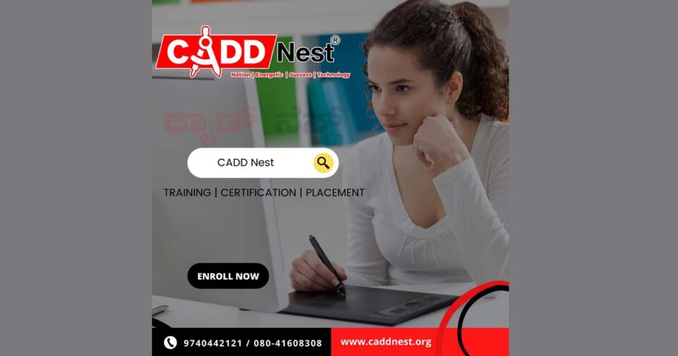 CADD Nest one of the best CAD & IT Training & Project Experiential Institute in Karnataka