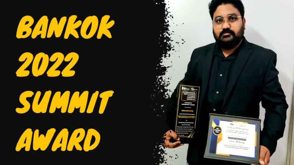 IIFSE GROUP, Mr. Srinu Mahanti, International Innovative AWARD 2022-BANGKOK, Institute of Industrial Fire & Safety Engineering, IIFSE, training in fire & safety, hotel management courses