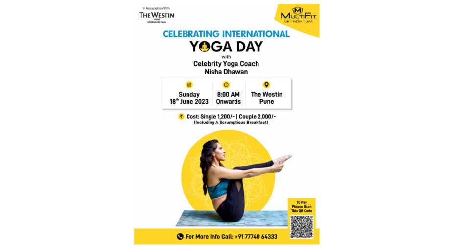 MultiFit announces Inspiring International Yoga Day Celebration with Celebrity Yoga Coach Nisha Dhawan