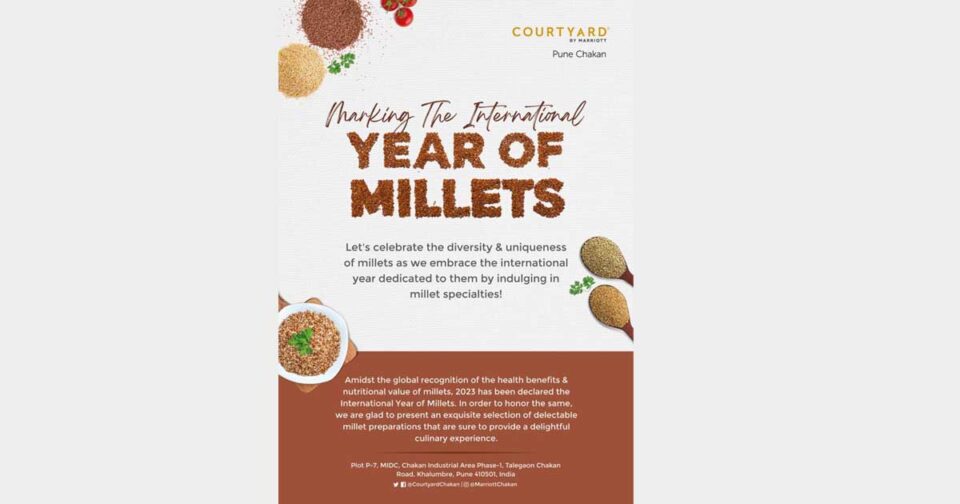 Courtyard by Marriott Pune Chakan Celebrates the International Year of Millets with an Exquisite Friday Brunch